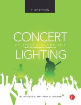 Paperback Concert Lighting: Techniques, Art and Business Book