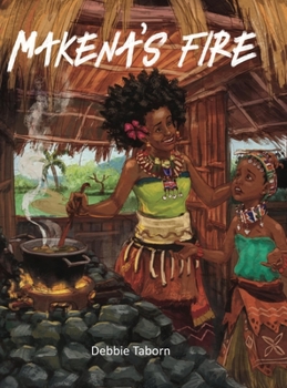 Hardcover Makena's Fire Book