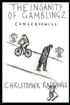 Paperback The Insanity of Gambling 2 - Consequences Book