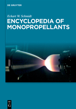 Hardcover Encyclopedia of Monopropellants Book