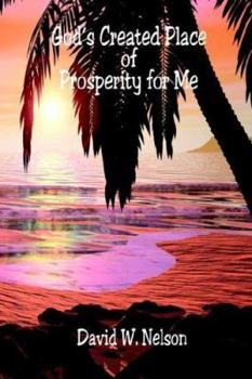 Paperback God's Created Place of Prosperity for Me Book