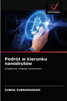 Paperback Podróż w kierunku nanodrutów [Polish] Book