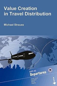 Paperback Value Creation in Travel Distribution Book