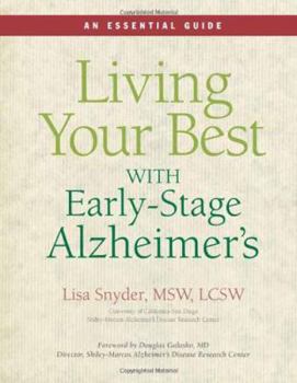 Paperback Living Your Best With Early-Stage Alzheimer's: An Essential Guide Book