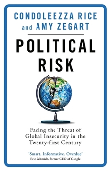 Paperback Political Risk: Facing the Threat of Global Insecurity in the Twenty-First Century Book