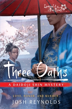 Paperback Three Oaths: Legend of the Five Rings: A Daidoji Shin Mystery Book
