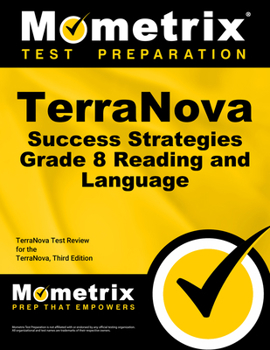Paperback Terranova Success Strategies Grade 8 Reading and Language Study Guide: Terranova Test Review for the Terranova, Third Edition Book