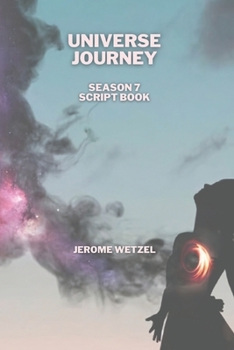 Paperback Universe Journey Season 7 Script Book