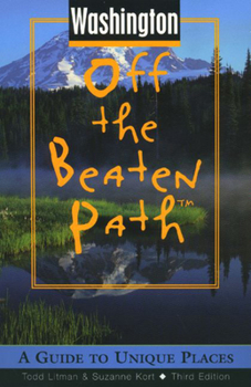 Paperback Washington Off the Beaten Path: A Guide to Unique Places Book