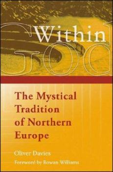 Paperback God Within: The Mystical Tradition of Northern Europe Book