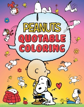 Paperback Peanuts Quotable Coloring Book