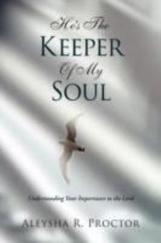 Paperback He's the Keeper of My Soul Book