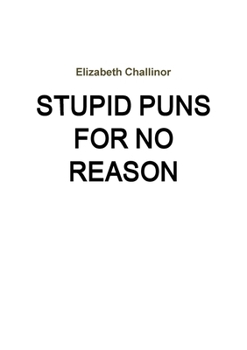 Paperback Stupid Puns For No Reason Book