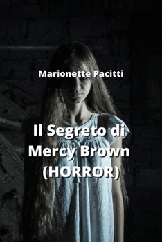 Paperback Il Segreto di Mercy Brown (HORROR) [Italian] Book