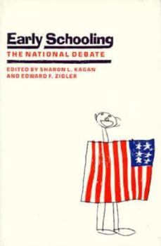 Early Schooling: The National Debate