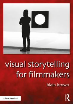 Paperback Visual Storytelling for Filmmakers Book