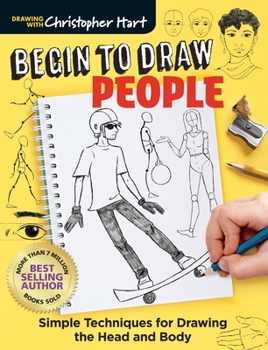 Paperback Begin to Draw People: Simple Techniques for Drawing the Head and Body Book