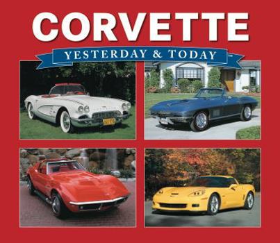 Hardcover Corvette: Yesterday & Today Book