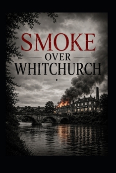 Paperback Smoke Over Whitchurch Book