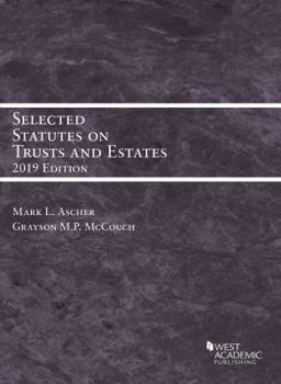 Paperback Selected Statutes on Trusts and Estates, 2019 Book
