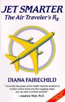 Paperback Jet Smarter: The Air Traveler's RX [Large Print] Book