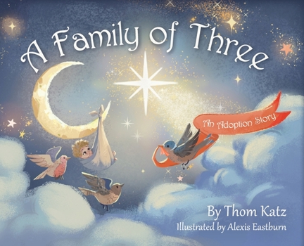Hardcover A Family of Three: An Adoption Story Book