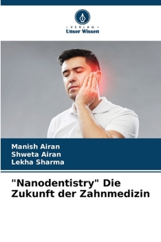 Paperback "Nanodentistry" Die Zukunft der Zahnmedizin [German] Book