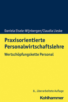 Paperback Praxisorientierte Personalwirtschaftslehre: Wertschopfungskette Personal [German] Book