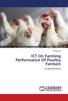 Paperback ICT On Farming Performance Of Poultry Farmers Book