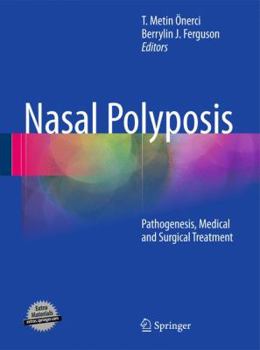 Hardcover Nasal Polyposis: Pathogenesis, Medical and Surgical Treatment Book