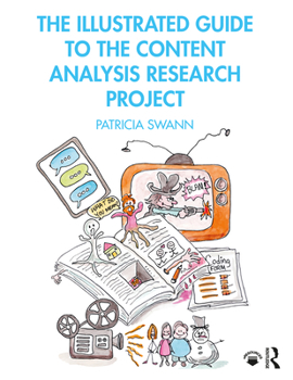 Paperback The Illustrated Guide to the Content Analysis Research Project Book