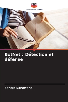 Paperback BotNet: Détection et défense [French] Book