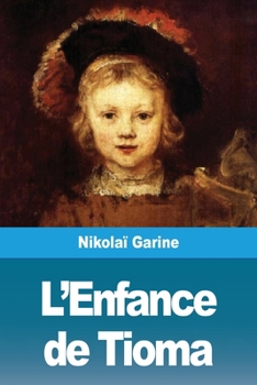 Paperback L'Enfance de Tioma [French] Book