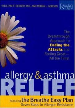 Paperback Allergy & Asthma Relief: The Breakthrough Approach to Ending the Attacks and Feeling Great--All the Time! Book