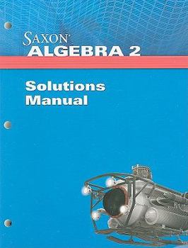 Paperback Saxon Algebra 2 Solution Manual Book