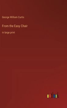 Hardcover From the Easy Chair: in large print Book