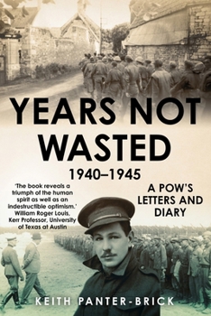 Paperback Years Not Wasted: A POW's Letters and Diary Book