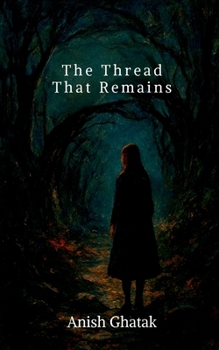 Paperback The Thread That Remains Book