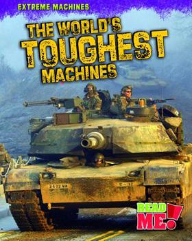 Hardcover The World's Toughest Machines Book