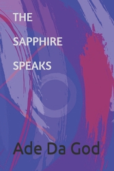 Paperback The Sapphire Speaks Book