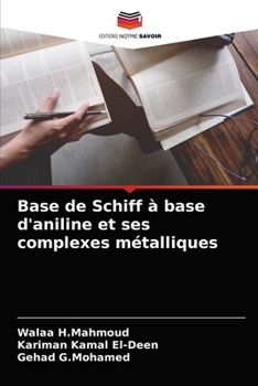 Paperback Base de Schiff à base d'aniline et ses complexes métalliques [French] Book