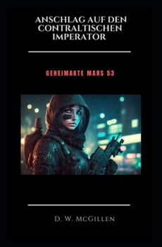 Paperback Anschlag auf den Imperator: Geheimakte Mars 53 [German] Book