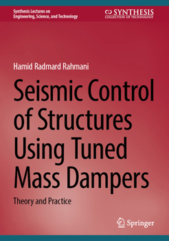 Hardcover Seismic Control of Structures Using Tuned Mass Dampers: Theory and Practice Book