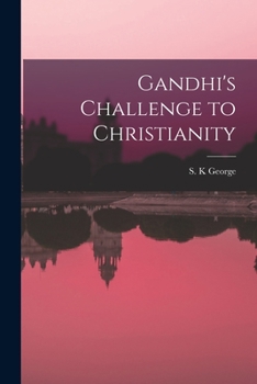 Paperback Gandhi's Challenge to Christianity Book