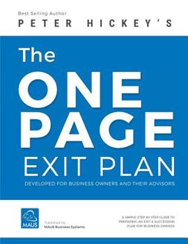 Paperback The One Page Exit Plan: The step-by-step guide to create an Exit & Succession Plan Book