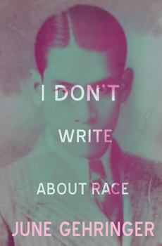 Paperback I don't write about race Book