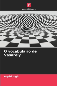 Paperback O vocabulário de Vasarely [Portuguese] Book