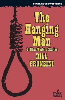 Paperback The Hanging Man & Other Western Stories Book