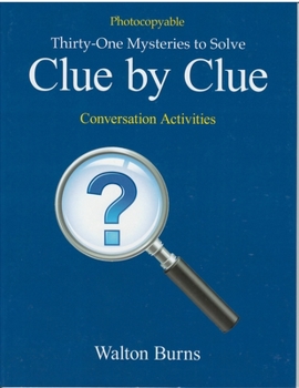 Paperback Clue by Clue: Thirty-One Mysteries to Solve Book