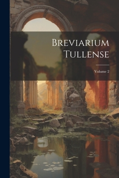 Paperback Breviarium Tullense; Volume 2 Book